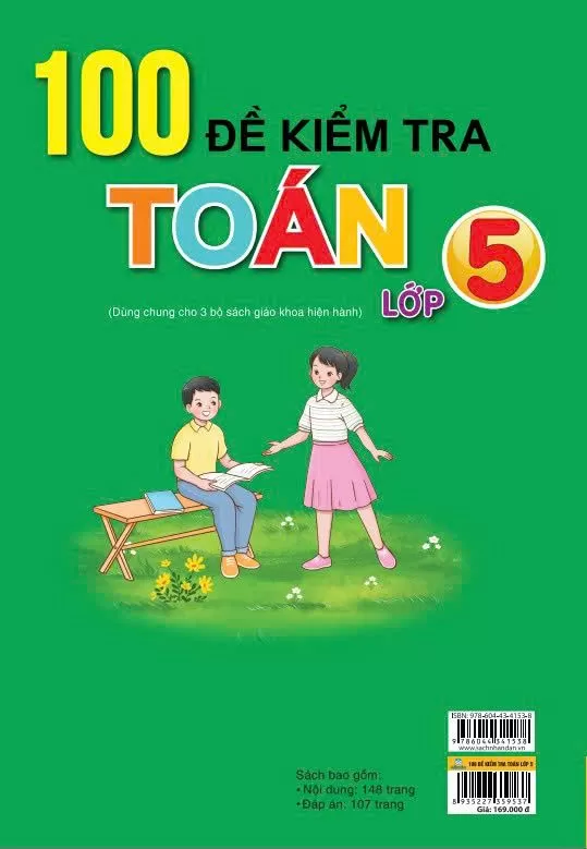 100 ĐỀ KIỂM TRA TOÁN LỚP 5 (Dùng chung cho các bộ SGK hiện hành)